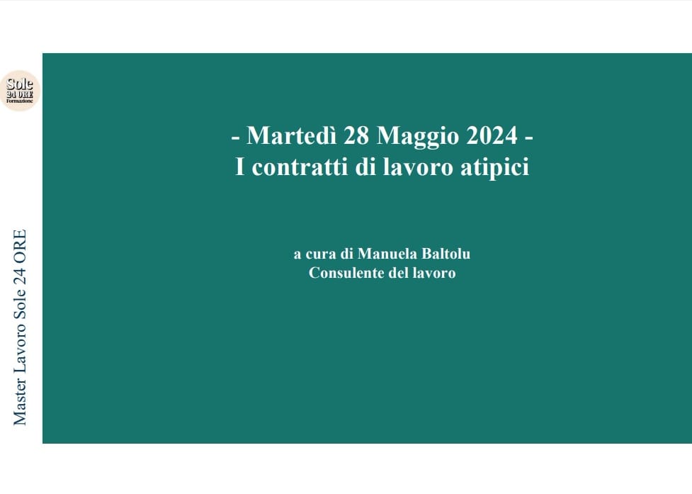 Il Sole 24 ore -  evento formazione - I contratti di lavoro atipici - Tutte le novità 